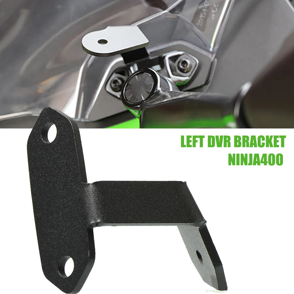 

Motorcycle Front Windshield Left DVR recorder seat bracket Mount Kit Stand Holder For Kawasaki Ninja400 Ninja 400 2018 2019 2020