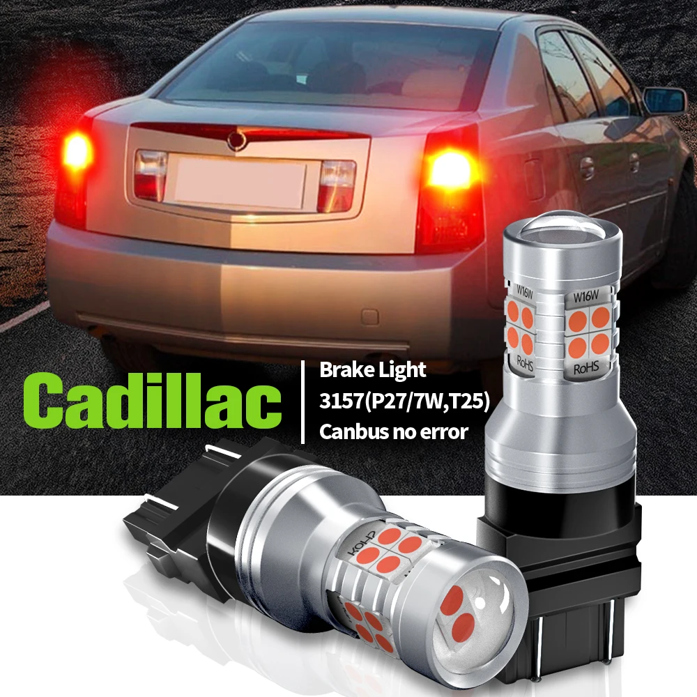 

2pcs LED Brake Light Lamp Blub 3157 3057 T25 P27/7W Canbus Error Free For Cadillac Escalade Seville CTS (2003-2007)