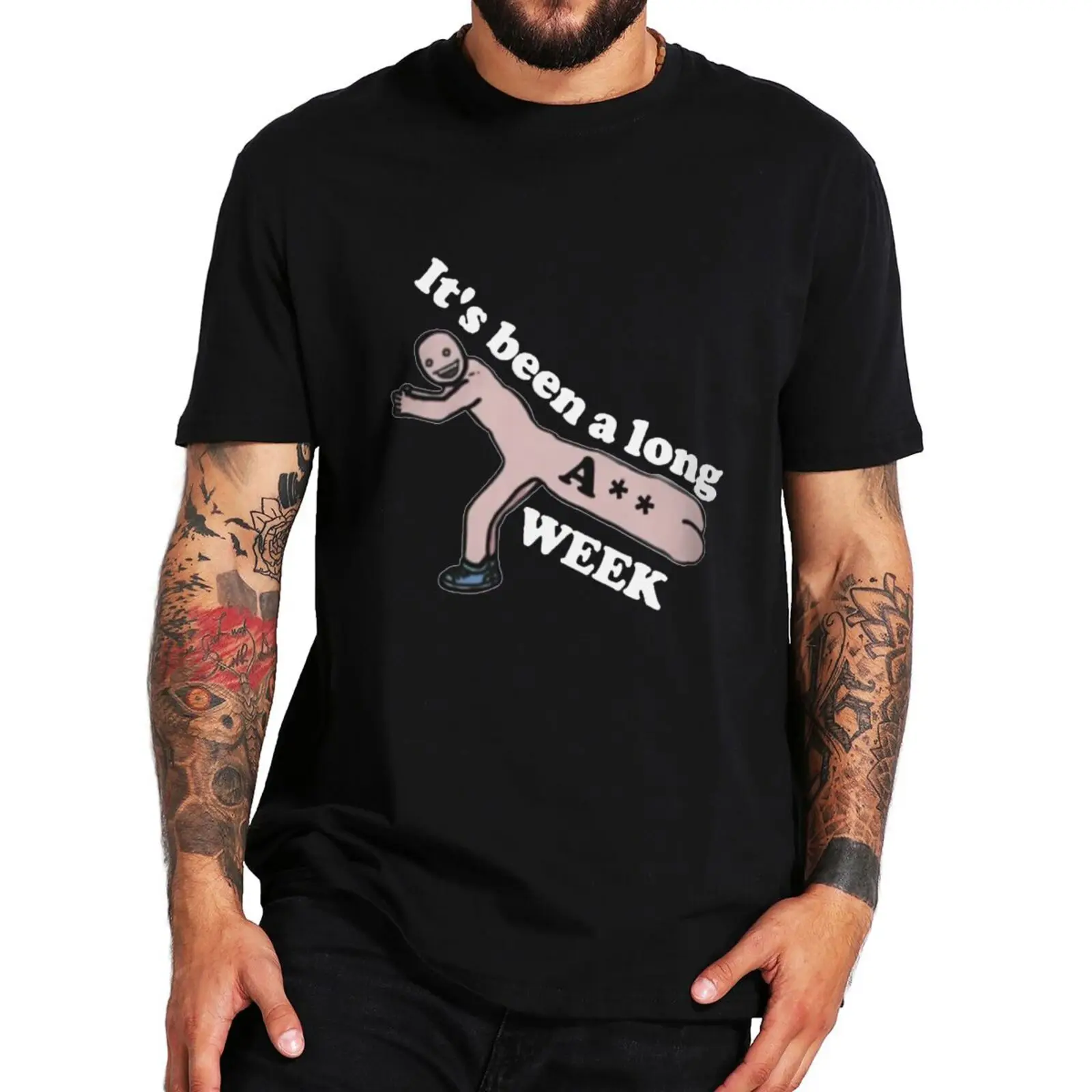 

It’s Been A Long Ass Week T Shirt Funny Joke Adult Humor Sarcastic Tee Tops Casual 100% Cotton Unisex Soft T-shirt