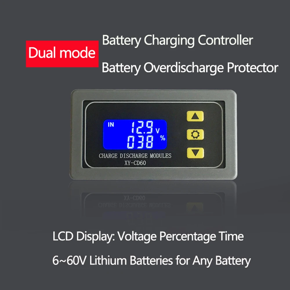 

XY-CD60 Battery Charging Control Module Full Power-off DC Voltage Protection Undervoltage And Depletion Protection DC6-60V