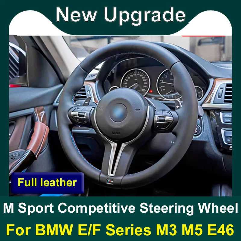

Upgrade Alcantara Leather M Sport For BMW E/F Series M3 M5 E46 F10 F30 F20 F12 F80 F82 F34 Competitive Steering Wheel