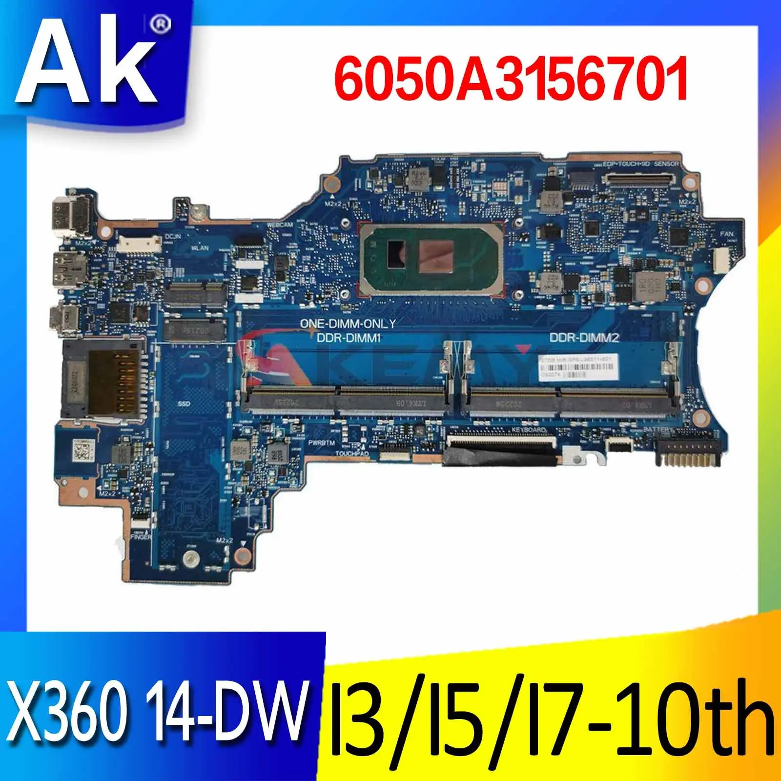 

Для HP x360 14-dw 14m-dw0023dx материнская плата для ноутбука 6050A3156701 материнская плата со стандартным дизайном I7-1065G 7