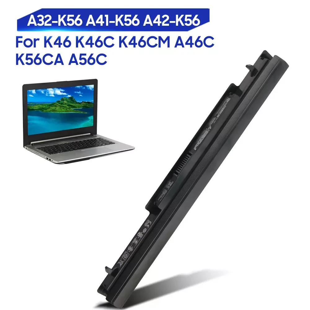 

Replacement Laptop Battery For ASUS S46C S56C K56C A46C S550C E46C K46 K46C K46CM A31 A32 A41-K56 A42-K56 A32-K56