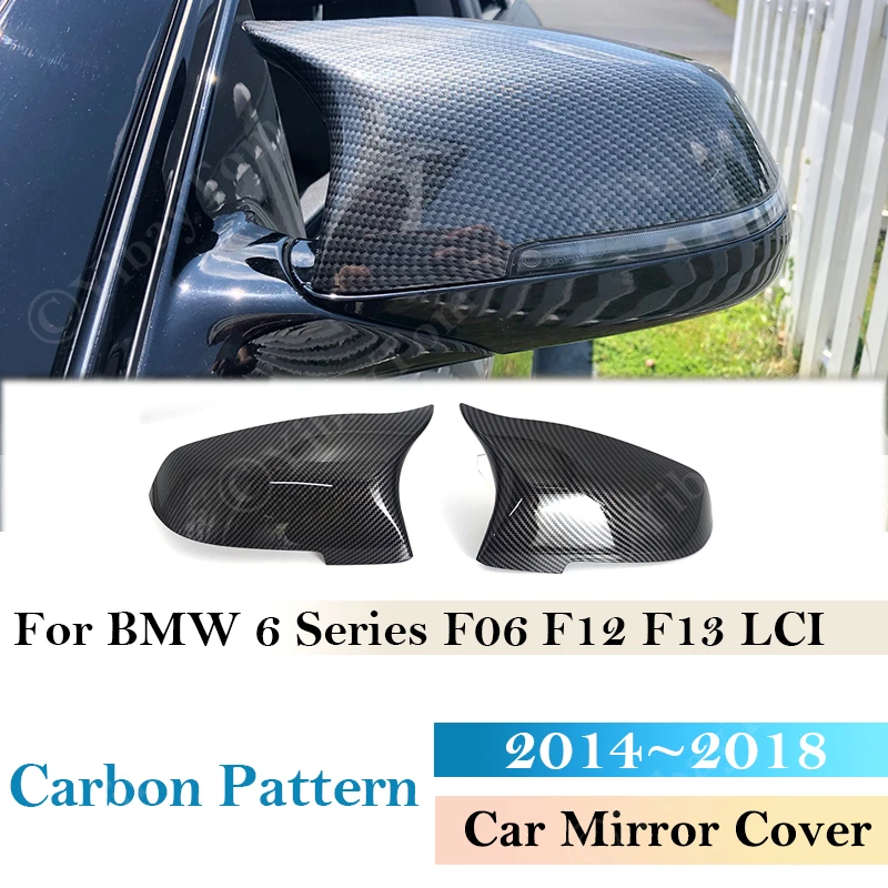 

Carbon Pattern For BMW 6 Series F06 F12 F13 LCI 2014~2018 F10 F11 F07 F01 F02 F03 Rear View Side Wing Mirror Cap Car Accessories