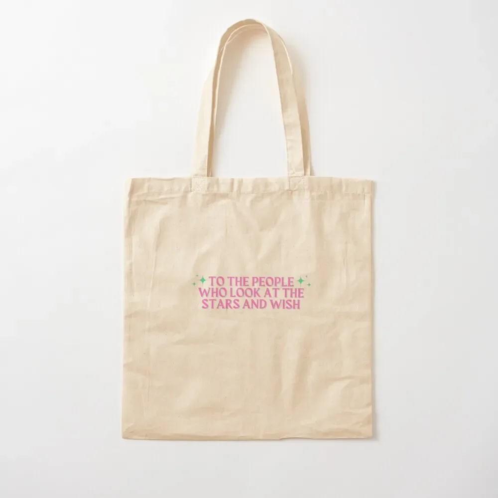 To The People Who Look At Stars And Wish - ACOWAR Sarah J Maas Tote Bag сумки для женщин Женская сумка-шоппер