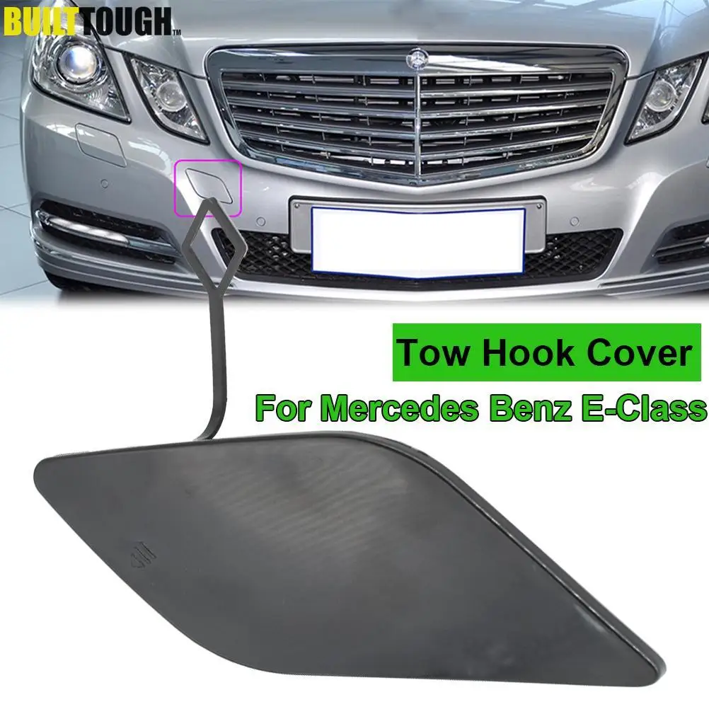 

1 шт. передний бампер Буксировочный Крюк Крышка крышки для Mercedes Benz E-class W212 E350 E400 E500 2008-2013 OE #2128850126 Замена автомобиля