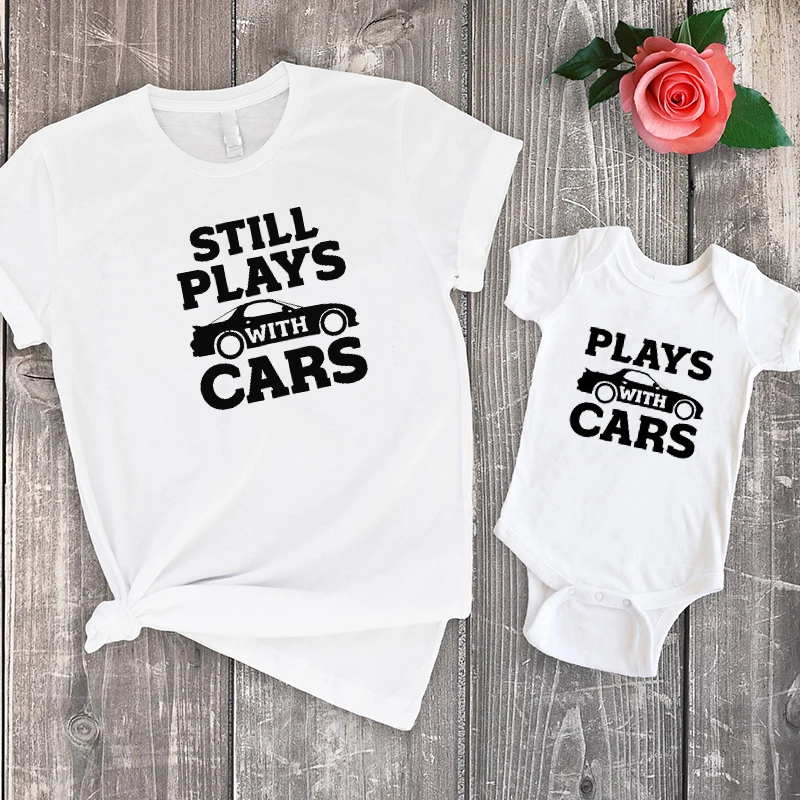 

Plays with Cars Daddy and Me Matching Shirts Print Still Plays with Cars Tshirt Father Dad Baby Set Summer Clothing M