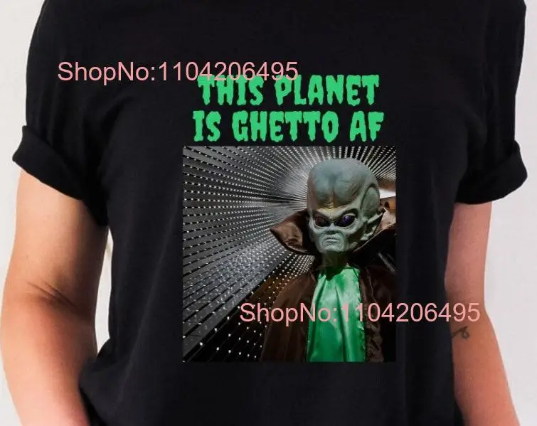 Ретро футболка с изображением инопланетянина Ghetto AF Planet Earth Stoner Забавный любитель