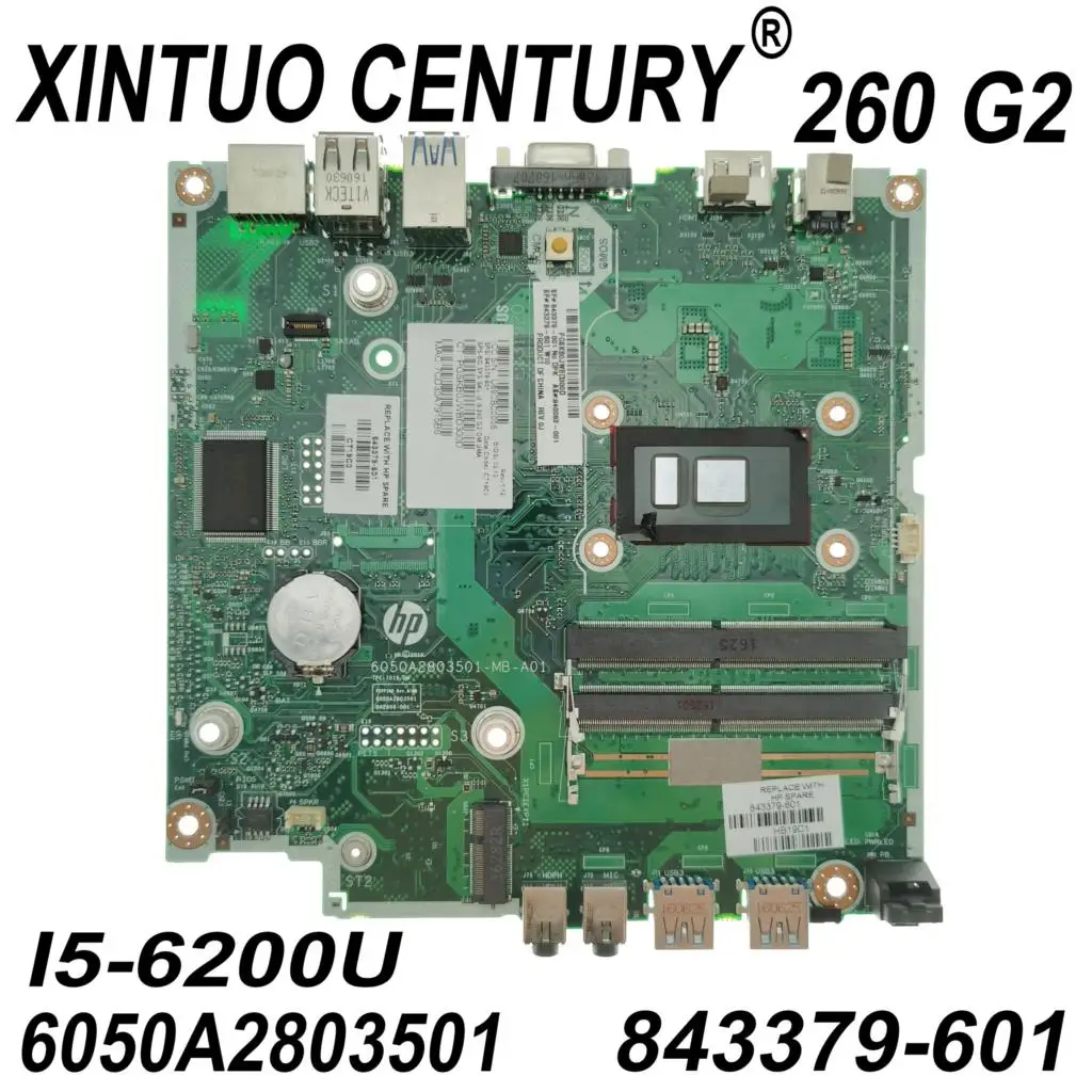 

843379-601 843379-001 842606-001 For HP 260 G2 Laptop Motherboard 6050A2803501 Motherboard w/ SR2EY i5-6200U CPU DDR4 100% Test