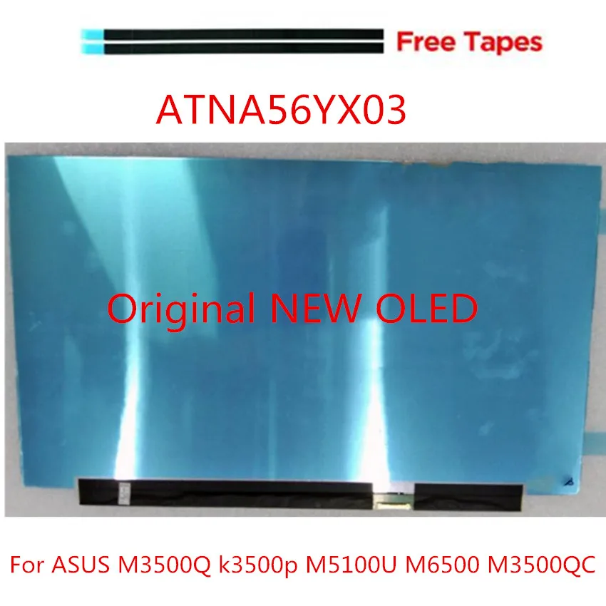 Фото НОВЫЙ ОРИГИНАЛЬНЫЙ 15,6-дюймовый OLED-дисплей ATNA56YX03-0 ATNA56YX03 SDC4161, замена ЖК-дисплея для ASUS M3500Q k3500p M5100U M6500 M3500QC №1