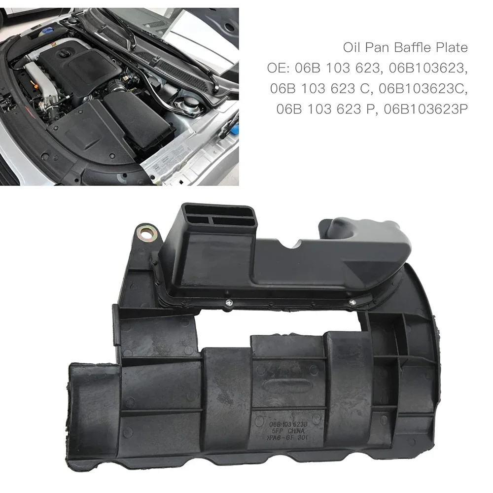 

06B 103623 06B 103623 C 06B 103623 Стандартная перегородка масляного поддона P OEM, высокопрочная перегородка для перегородки масляного поддона A3 A4 A6, черная