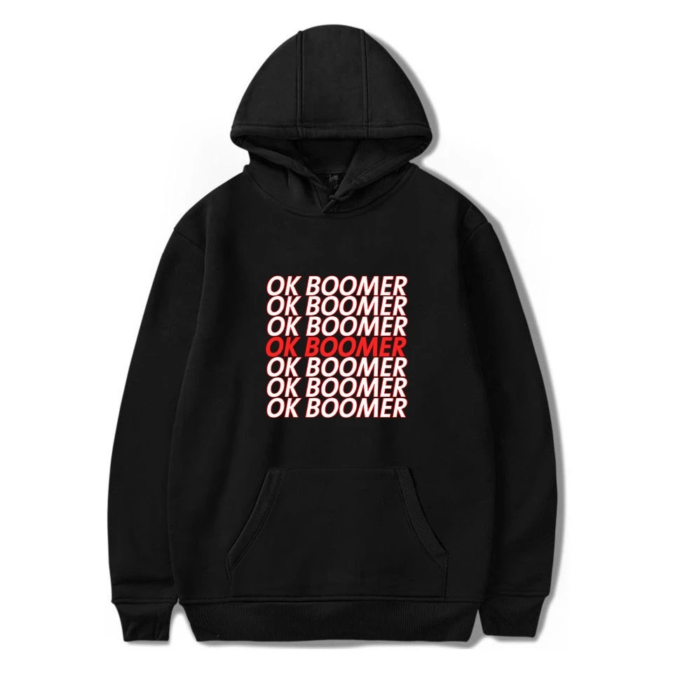 

OK BOOMER Hoodies Unisex Sweatshirt