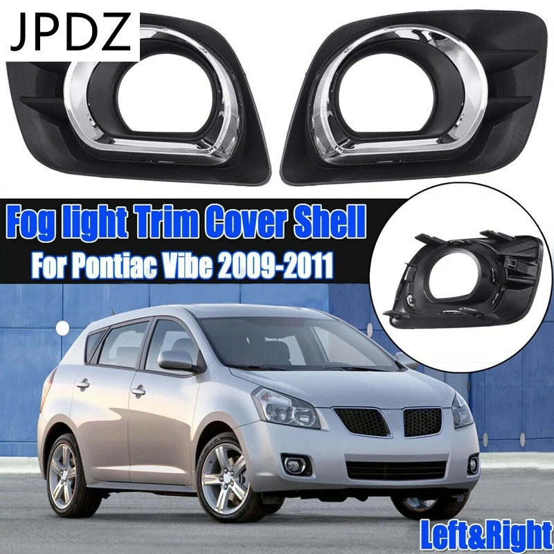 

1Pair Front Fog Light Lamp Bezel Frame Cover Trim for Pontiac Vibe 2009-2011