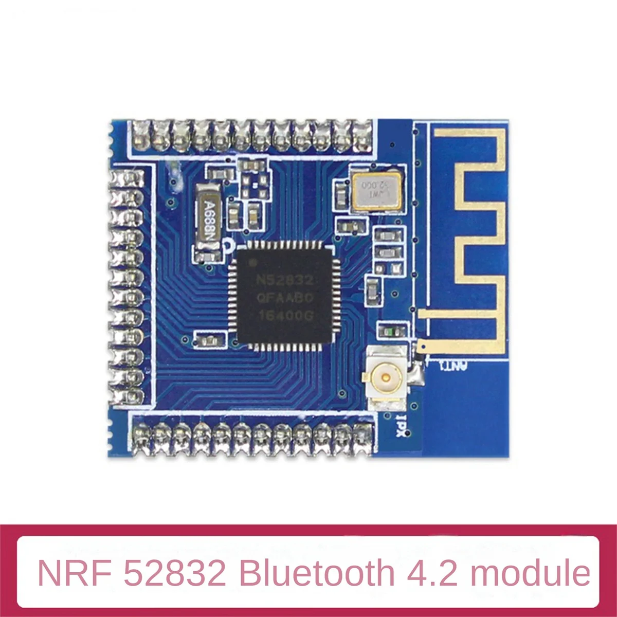 

NRF52832 Bluetooth Module 2360-2483MHZ XL52832 External Antenna IPEX Bluetooth 4.2 Low-Power 2.4G Wireless Module