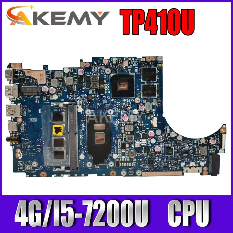 

Akemy TP410UR 4G/I5-7200U Motherboard For ASUS VivoBook Flip 14 TP410UR TP410UF TP410U Laptop Mainboard