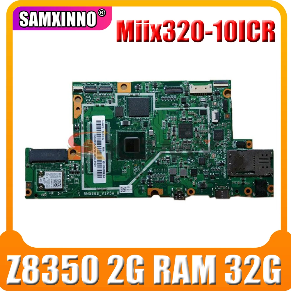 

Материнская плата для lenovo MIIX320 планшетов ideapad Z8350 2 Гб ОЗУ 32 Гб 5B20N38151 BM5668 материнская плата 100% тест в целости и сохранности