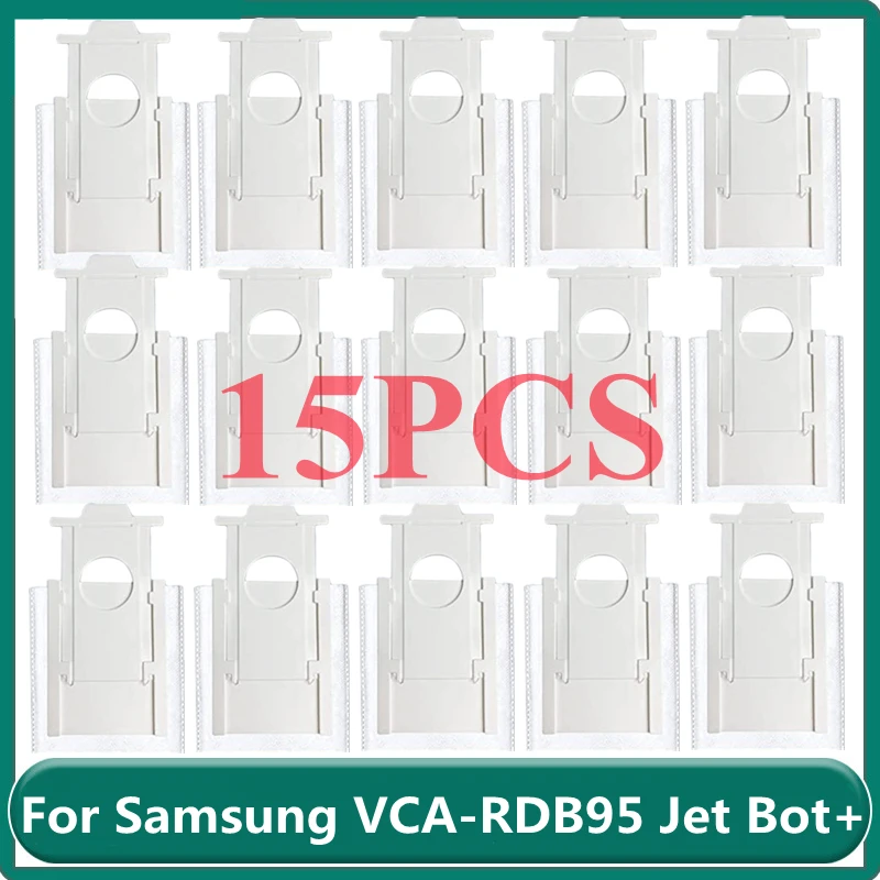 

15PCS Vacuum Cleaner Dust bags for Samsung VCA-RDB95 Jet Bot+ Jet Bot AI+ Robot Vacuum Clean Station Accessories Parts
