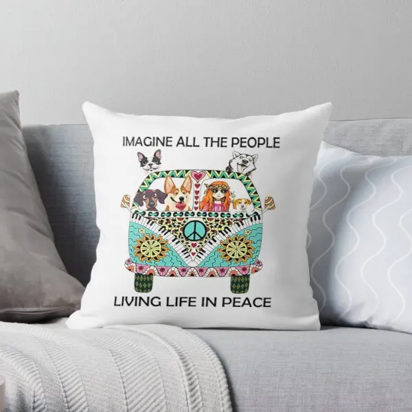 

Hippie All The People Imagine Living Lif Printing Throw Pillow Cover Bedroom Waist Hotel Anime Fashion Soft Pillows not include