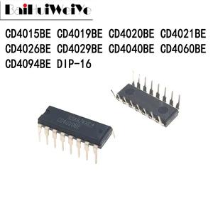 10PCS CD4015BE CD4019BE CD4020BE CD4021BE CD4026BE CD4029BE CD4040BE CD4060BE CD4094BE DIP-16 New Good Quality Chipset