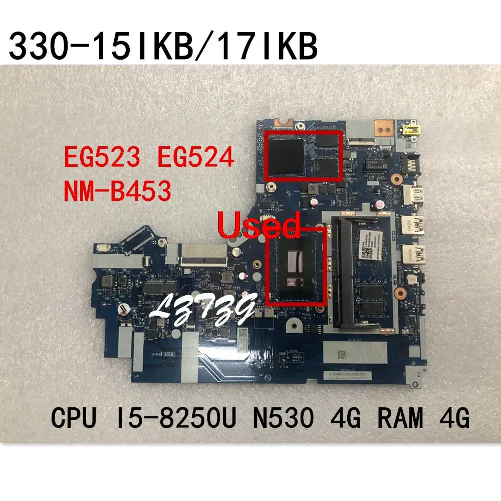 

Используется для lenovo ideapad 330-15IKB/330-17IKB материнская плата для ноутбука NM-B453 CPU I5-8250 N530 4G RAM 4GB FRU 5B20R19920