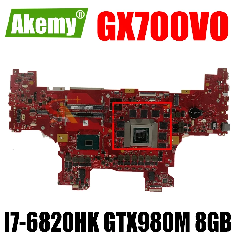 

Материнская плата GX700VO I7-6820HK CPU GTX980M 8 ГБ для ASUS ROG GX700VO GX700V GX700, материнская плата для ноутбука, тест 100% ОК