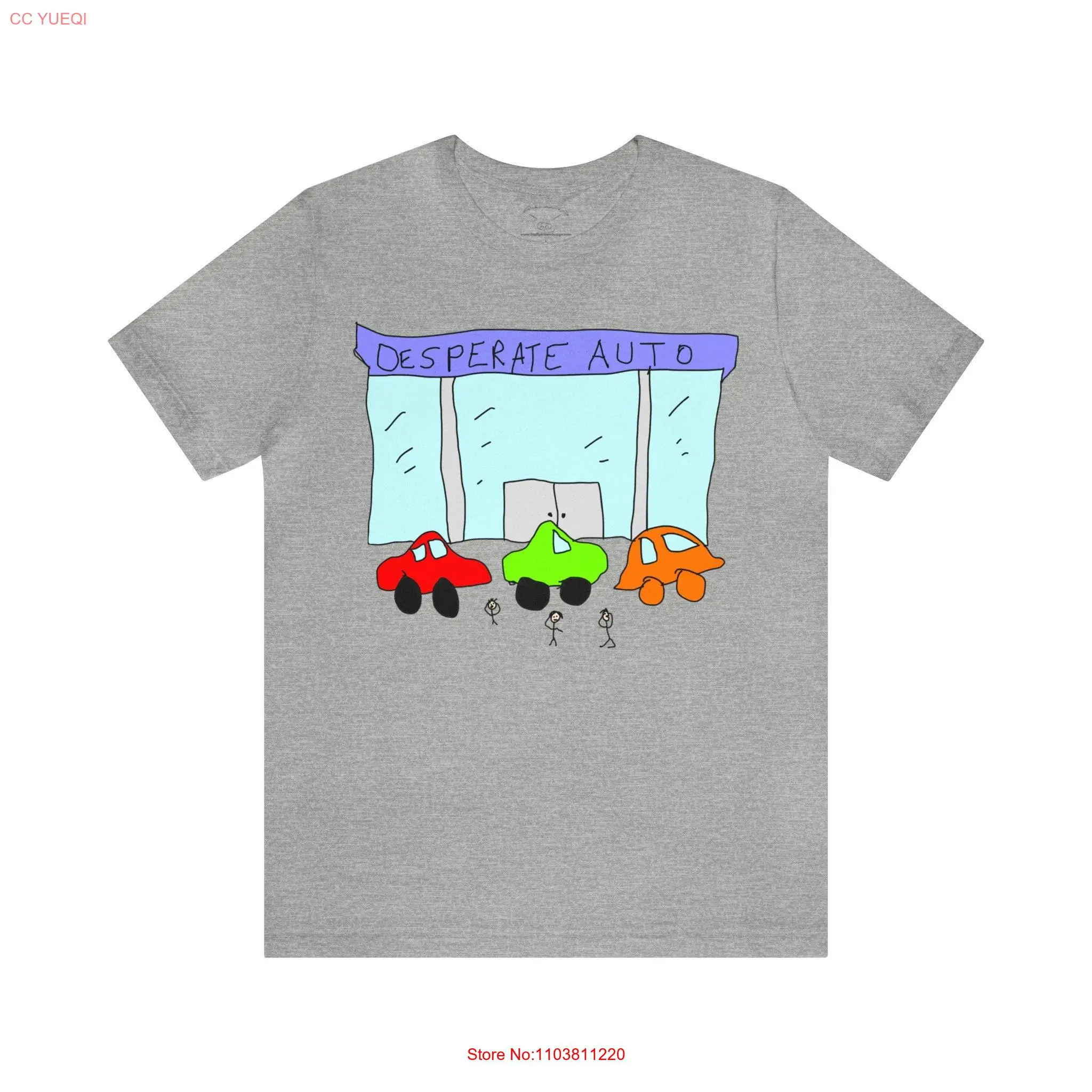 Desperate Auto Automotive Shop Car Store Desperado Funny T Shirt Badly Drawn Bad Drawing Jersey long or short sleeves