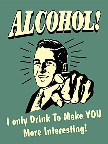 Alcohol Joke Retro Metal PlaqueMetal Tin Sign