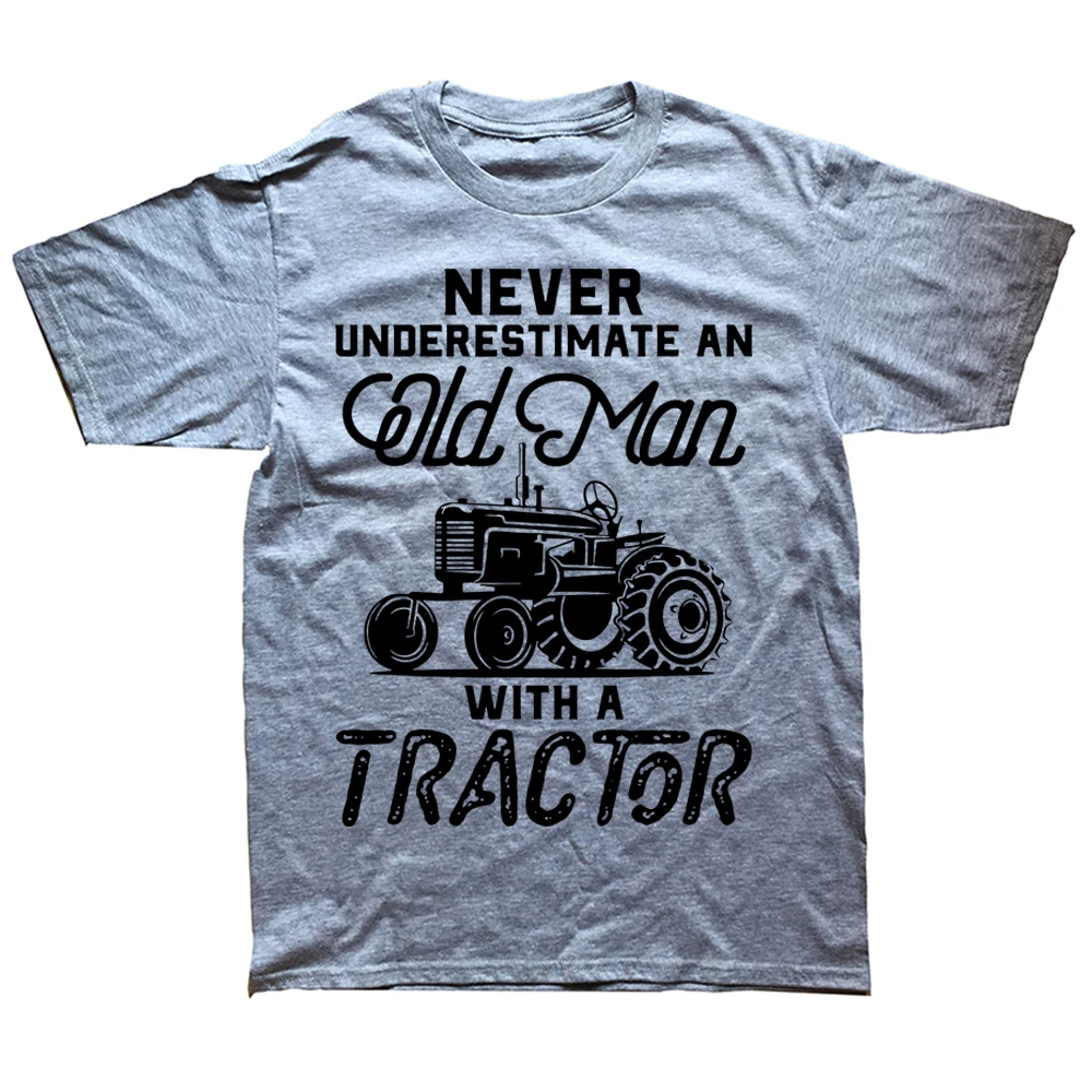 

Never Underestimate An Old Man With A Tractor Funny Farmer T Shirts Graphic Cotton Short Sleeve Birthday Gifts Summer T-shirt
