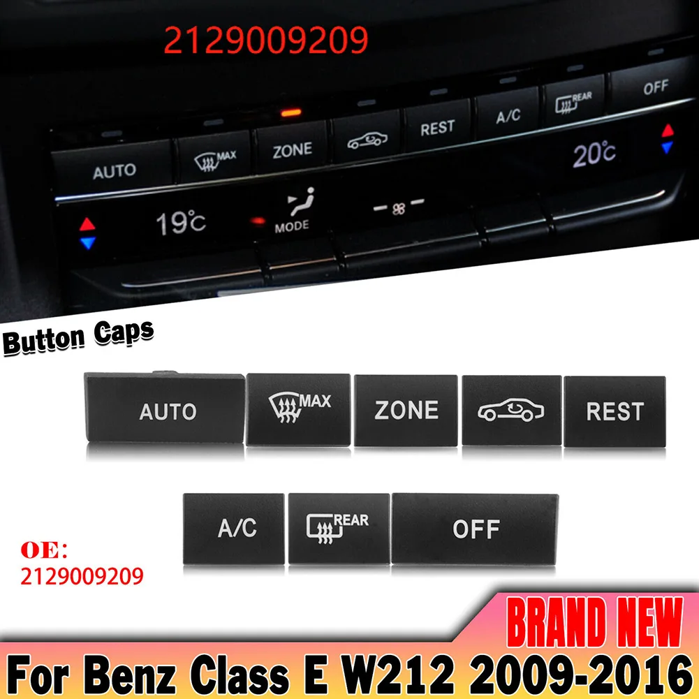 

Accessories A/C Button Switch 2129009209 8Pcs A/C Switch Button Cover Cap For Benz E Class W212 2009-16 Brand New