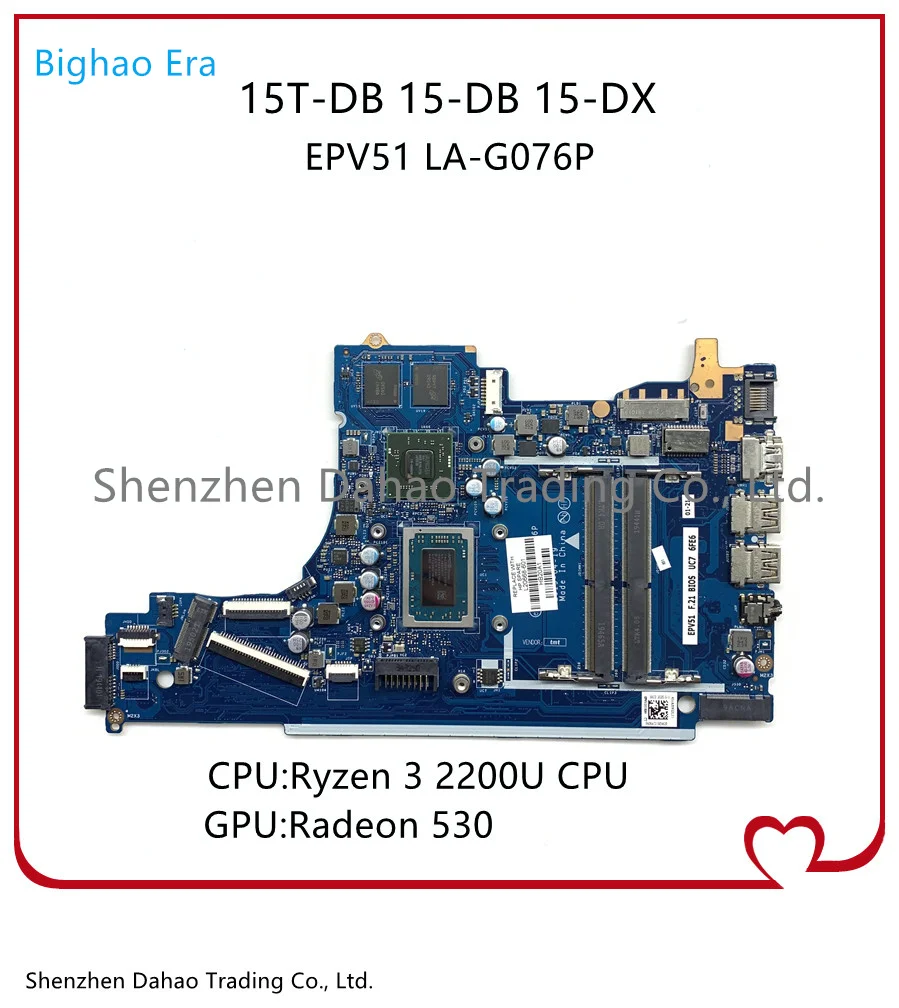 

For HP 15T-DB 15-DB 15-DX Laptop Motherboard EPV51 LA-G076P With AMD Ryzen 3 2200U CPU Radeon 530 GPU L20668-601 L20668-001 DDR4