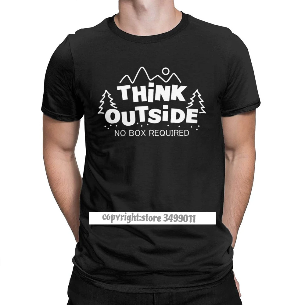 

Think Outside No Box Required Awesome T Shirts Men Nature Camping T-Shirt Hiking Mountain Climbing Clothes Tees Premium Cotton