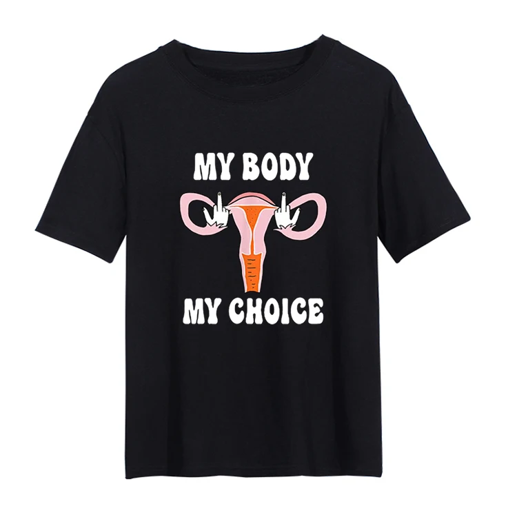 

Женская футболка My Body My Choice с американской легализацией прерывания беременности, женские повседневные футболки с графическим рисунком, руб...