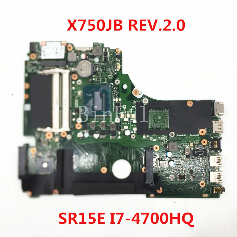 

Высококачественная материнская плата для ноутбука ASUS X750JB REV.2.0 с процессором SR15E I7-4700U, 100% Протестировано, работает хорошо