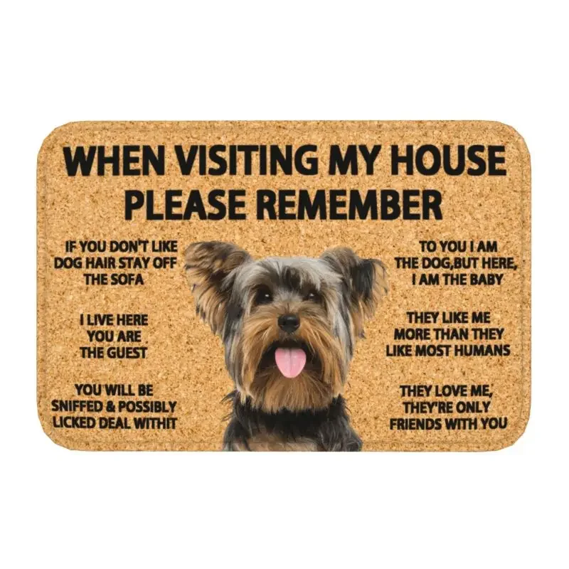 

Please Remember Yorkshire Terrier Dogs House Rules Doormat Door Floor Kitchen Mat Anti-Slip Living Room Entrance Rug Carpet