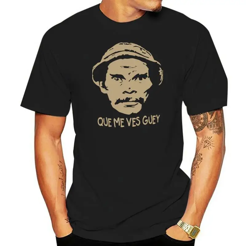 Мужская футболка Don Ramon Que Me Ves Guey Shirt El Chavo Del Ocho Chapulin Colorado Футболки Классическая