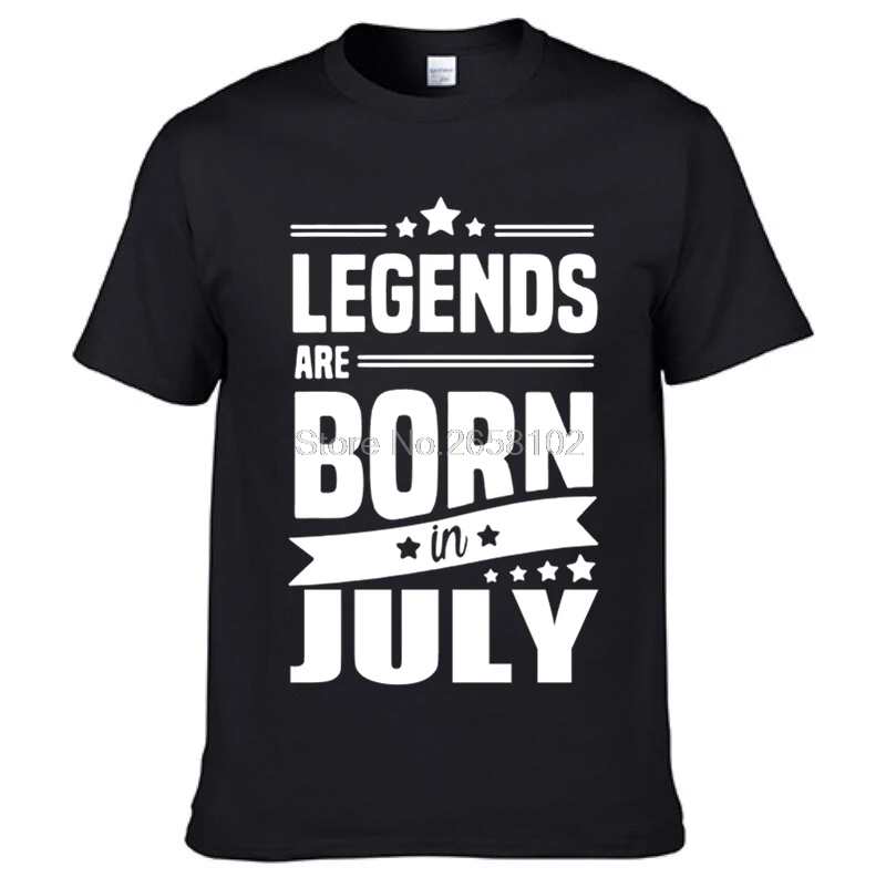 

Legends Are Born In July Funny Birthday Dad Gift Fashion Men's T Shirt Cool Tshirt Cotton Oversize O-Neck Short Sleeve Tees