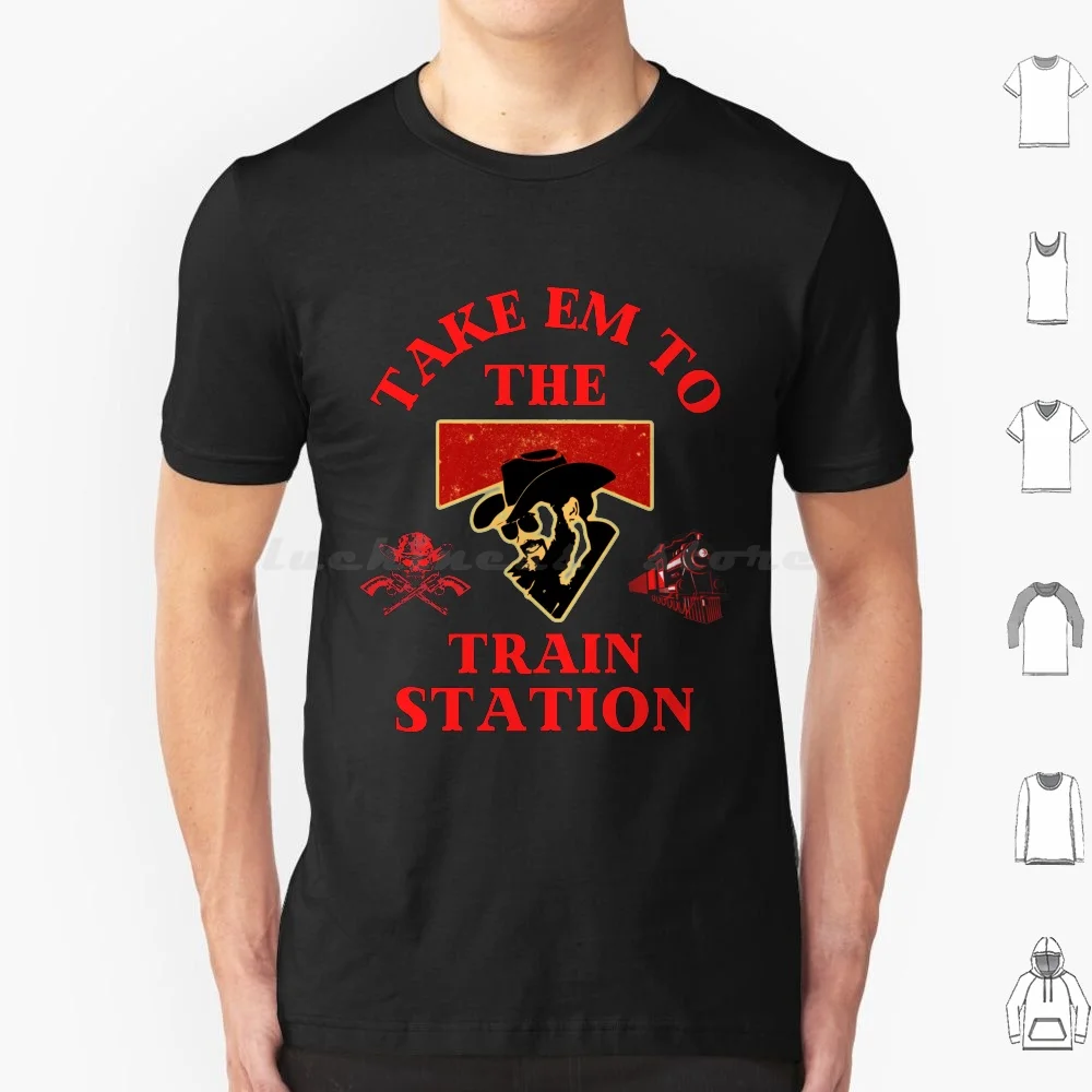 

Take Em To The Train Station T Shirt Big Size 100% Cotton Yellowstone Dutton Ranch Yellowstone Tv Show Ranch Cowboy John Dutton