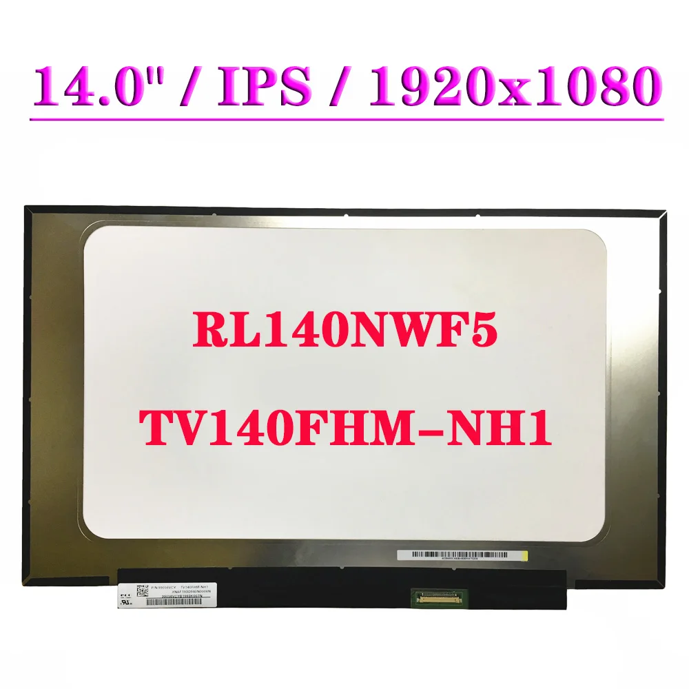 ЖК-экран для ноутбука 14,0 дюйма FHD, модель RL140NWF5, фотография для KUU XBook EDP, 30-контактный IPS дисплей X, Фотографическая панель 0