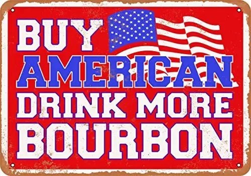 

Metal Sign - Buy American Drink More Bourbon - Vintage Look Wall Decor for Cafe Bar Pub Home Beer Decoration Crafts