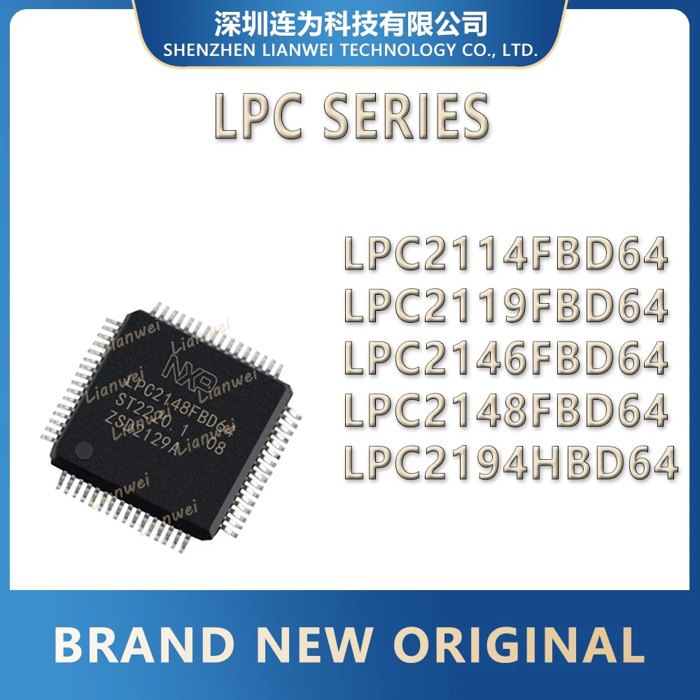LPC2114FBD64 LPC2119FBD64 LPC2146FBD64 LPC2148FBD64 LPC2194HBD64 LPC2114 LPC2119 LPC2146 LPC2148 LPC2194 LPC IC MCU Chip