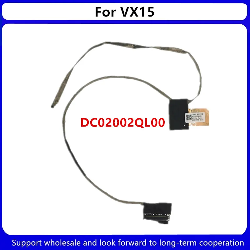 Новый ЖК-кабель для Acer Aspire N16C7 VX15 VX5-591 30 pins DC02002QL00 LVDS, гибкий светодиодный экран