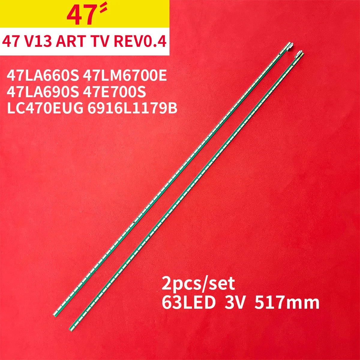 

Лента для подсветки LG 47 "V13 ART TV REV 0,4 47LA660S 47LM6700E 47LA690S 47E700S LC470EUG 6916L1179B, 2 шт./1 комплект