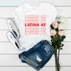 Женская футболка с принтом AF Latinas Pride, подарок для латинских девушек, унисекс, для латинских девушек, женские футболки Morena, s Right Designs