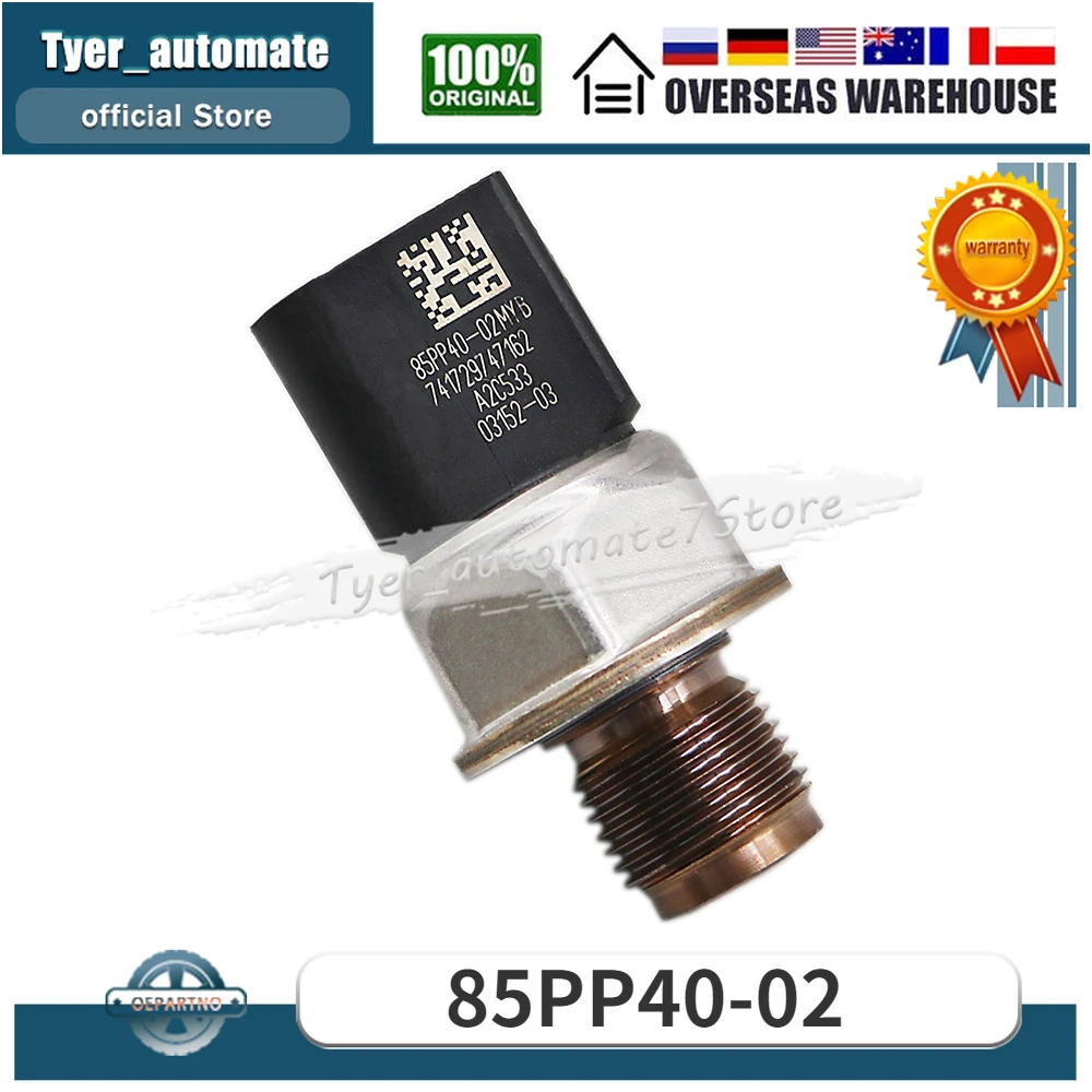

85PP40-02 Fuel Pressure Sensor FOR CITROEN RELAY FORD RANGER TRANSIT MK7 TRANSIT MK8 TOURNEO CUSTOM PEUGEOT BOXER