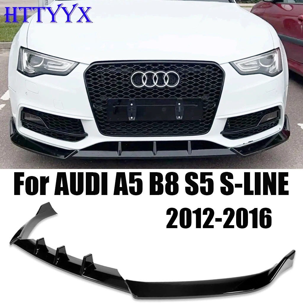 

HTTYYX передний бампер, разделитель для губ, диффузор, комплект спойлера для Audi A5 S5 B8 Quattro S-LINE 2012 2013 2014 2015 2016