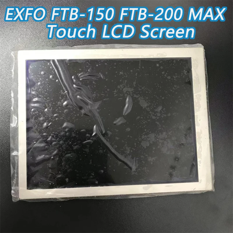 

Original OTDR Display Touch LCD Screen For EXFO FTB-150 FTB-200 MAX Tester For Repair Replace