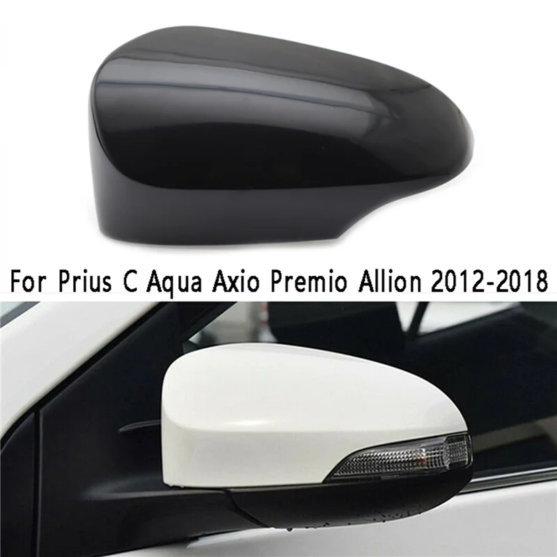 Автомобильное Зеркало для двери боковая зеркальная Крышка Toyota Prius C Aqua Axio Premio Allion