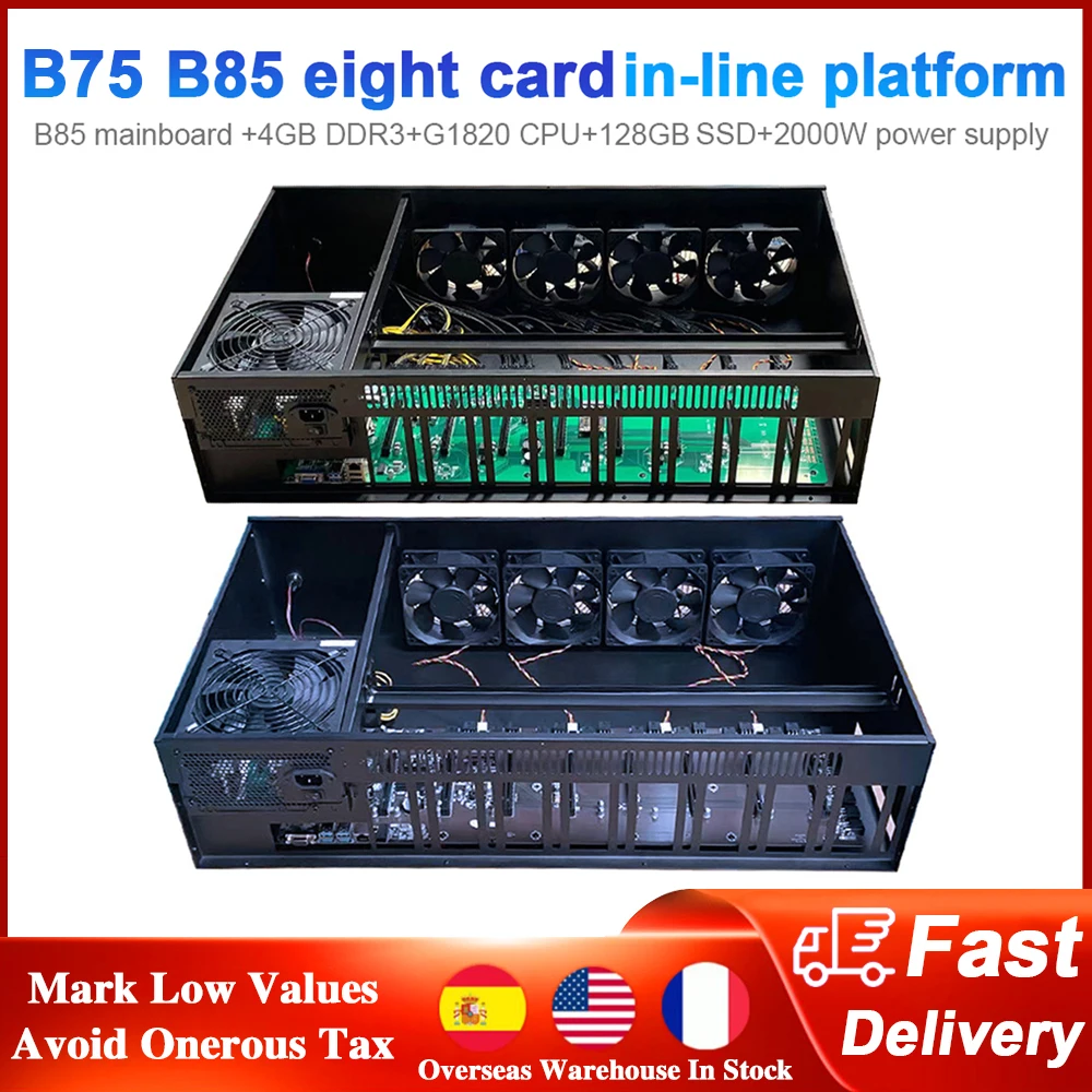 

ETC-B85 B75 ETH Mining Motherboard Chassis Set 8 GPU 65mm Slots with G1820/G1620 CPU 4GB DDR3 128GB SSD 2000W PSU Miner Mining