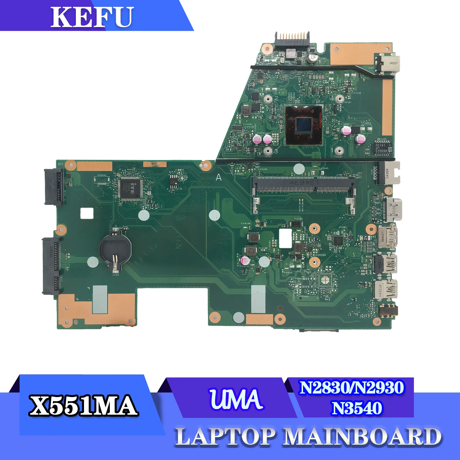 

KEFU Notebook X551MA Mainboard For ASUS X551M F551MA D550M Laptop Motherboard With CPU: N2815/N2830/N2930/N3540 100% Test OK