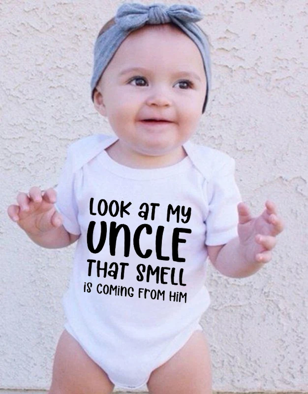 

Look At My Uncle That Smell Is Coming From Him Print Funny Newborn Baby Toddler Romper Infant Unisex Short Sleeve Jumpsuit Gifts